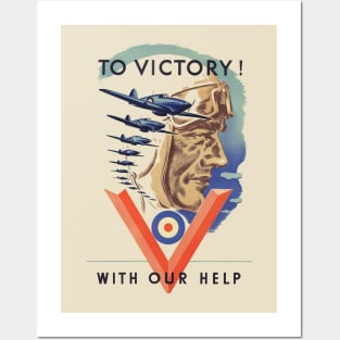 To Victory! With Our Help Posters and Art